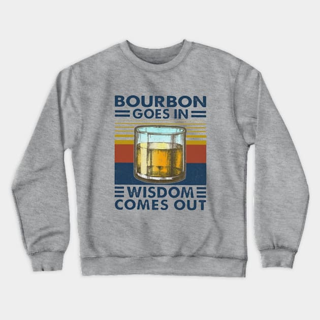 Bourbon Lover Shirt Bourbon Whiskey Bourbon Drinker Crewneck Sweatshirt by Vercan
